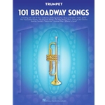 101 Broadway Songs for Trumpet