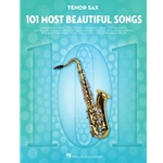 101 Most Beautiful Songs for Tenor Sax