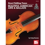 Great Fiddling Tunes - Beautiful American Airs & Ballads