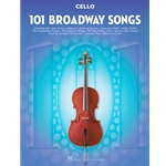 101 Broadway Songs for Cello