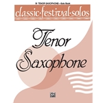 Classic Festival Solos (B-flat Tenor Saxophone), Volume 1 Solo Book