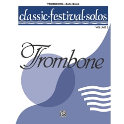 Classic Festival Solos (Trombone), Volume 2 Solo Book