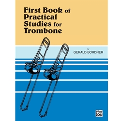 Practical Studies for Trombone, Book I