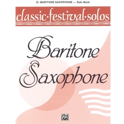 Classic Festival Solos (E-flat Baritone Saxophone), Volume 1 Solo Book