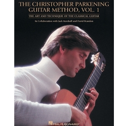 The Christopher Parkening Guitar Method – Volume 1 (Revised)